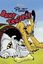 Watch Bone Trouble Movies123