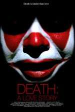Watch Death A Love Story Movies123