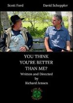 Watch You Think You\'re Better than Me? (Short 2018) Movies123