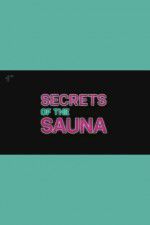Watch Secrets of the Sauna Movies123