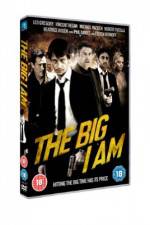 Watch The Big I Am Movies123