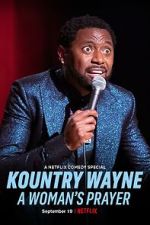 Watch Kountry Wayne: A Woman\'s Prayer Movies123