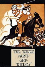 Watch The Three Must-Get-Theres Movies123