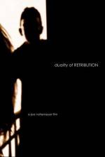 Watch Duality of Retribution Movies123