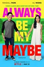 Watch Always Be My Maybe Movies123