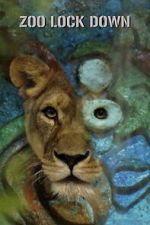 Watch Zoo Lock Down Movies123
