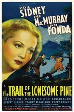 Watch The Trail of the Lonesome Pine Movies123