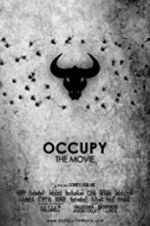 Watch Occupy: The Movie Movies123