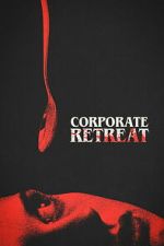 Watch Corporate Retreat Movies123
