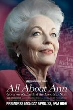 Watch All About Ann: Governor Richards of the Lone Star State Movies123