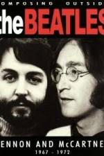 Watch Beatles - Composing Outside The Beatles: Lennon & McCartney 1967-1972 Movies123