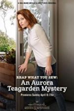 Watch Reap What You Sew: An Aurora Teagarden Mystery Movies123