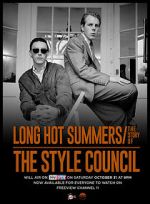 Watch Long Hot Summers: The Story of the Style Council Movies123