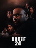 Watch Route 24 Movies123