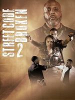 Watch Street Code Broken 2 Movies123