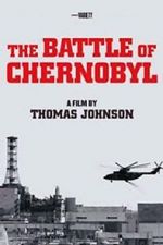Watch The Battle of Chernobyl Movies123