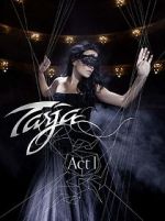 Watch Tarja: Act 1 Movies123