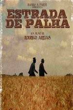 Watch Estrada de Palha Movies123