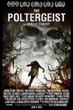 Watch The Poltergeist of Borley Forest Movies123