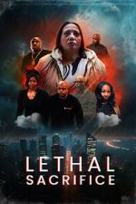 Watch Lethal Sacrifice Movies123