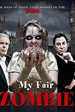 Watch My Fair Zombie Movies123