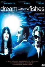 Watch Dream with the Fishes Movies123
