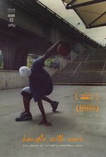 Watch Handle with Care: The Legend of the Notic Streetball Crew Movies123