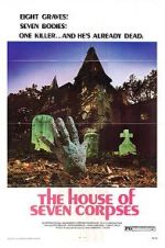 Watch The House of Seven Corpses Movies123