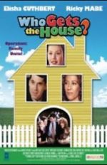Watch Who Gets the House? Movies123