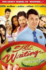Watch Still Waiting... Movies123
