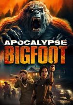 Watch Apocalypse Bigfoot Movies123