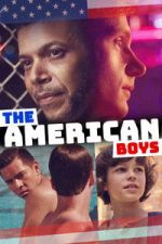 Watch The American Boys Movies123