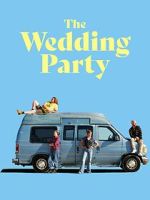 Watch The Wedding Party Movies123