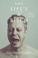 Watch Life\'s a bitch Movies123