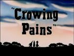Watch Crowing Pains (Short 1947) Movies123