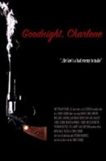 Watch Goodnight, Charlene Movies123