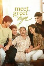 Watch Meet, Greet & Bye Movies123