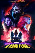 Watch A Hard Place Movies123