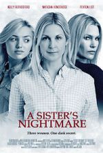 Watch A Sister\'s Nightmare Movies123
