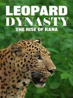 Watch Leopard Dynasty � The Rise of Rana Movies123