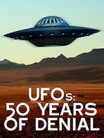 Watch UFOs: 50 Years of Denial? Movies123