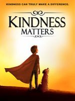 Watch Kindness Matters Movies123