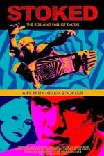 Watch Stoked: The Rise and Fall of Gator Movies123
