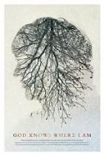 Watch God Knows Where I Am Movies123