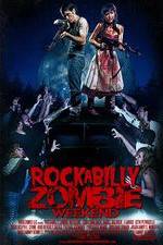 Watch Rockabilly Zombie Weekend Movies123