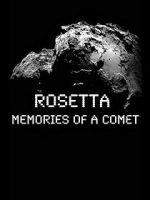Watch Rosetta: Memories of a Comet Movies123