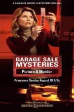 Watch Garage Sale Mysteries: Picture a Murder Movies123