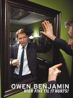 Watch Owen Benjamin: High Five Til It Hurts Movies123