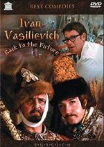 Watch Ivan Vasilievich: Back to the Future Movies123