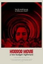 Watch Horror Movie: A Low Budget Nightmare Movies123